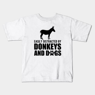 Donkey - Easily distracted by donkeys and dogs Kids T-Shirt